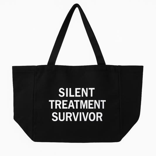 Silent Treatment Survivor – Statement Tote Bag Large 35 cm x 35 cm (13.7 in x 13.7 in)
