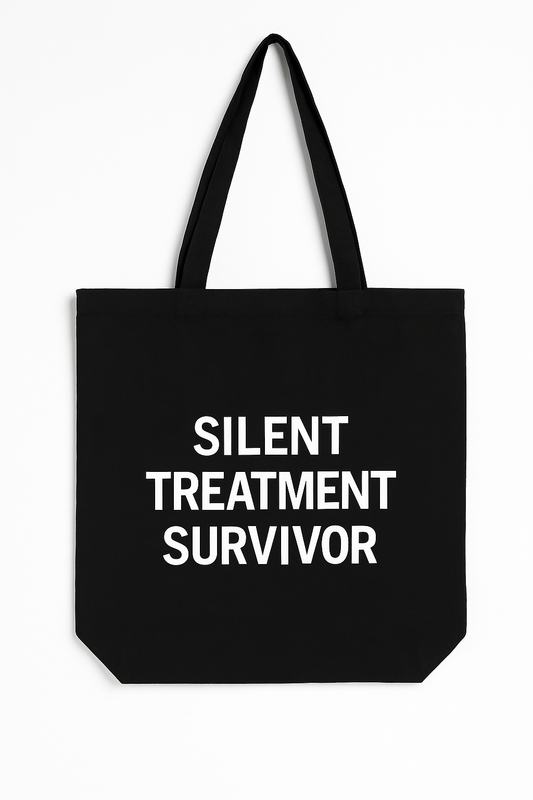 Silent Treatment Survivor – Statement Tote Bag Extra Large 50 cm x 50 cm (19.6 in x 19.6 in)