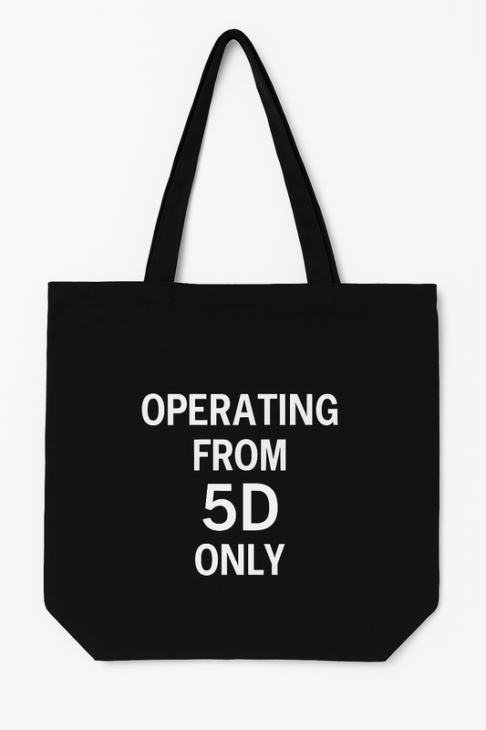 Operating from 5D Only – Spiritual Tote Bag Extra Large 50 cm x 50 cm (19.6 in x 19.6 in)